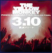 The Yellow Monkey : Punch Drunkard Tour